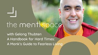 A Monk's Guide to Fearless Living