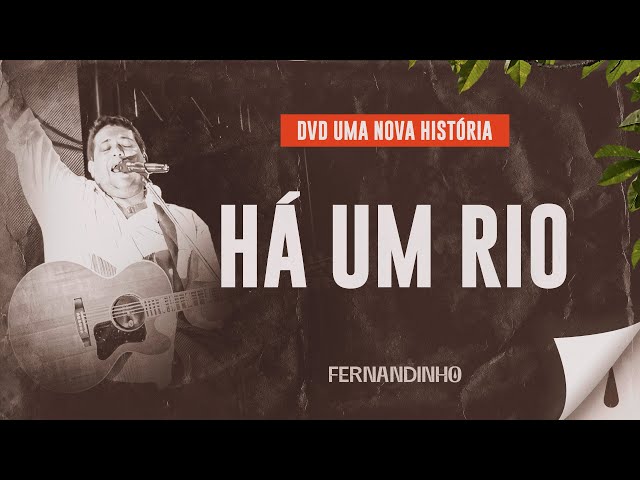 Fernandinho - Há Um Rio