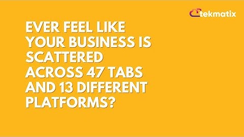 Ever feel like your business is scattered across 47 tabs and 13 different platforms?