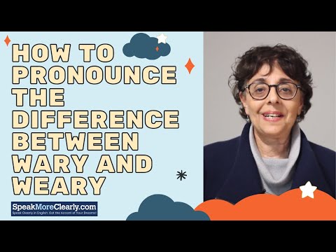 Wary Vs Weary - Do You Know The Difference? English Pronunciation Training