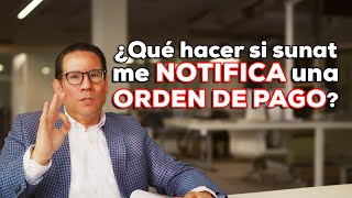 🔴 ORDENES DE PAGO de SUNAT ¿se pueden impugnar?