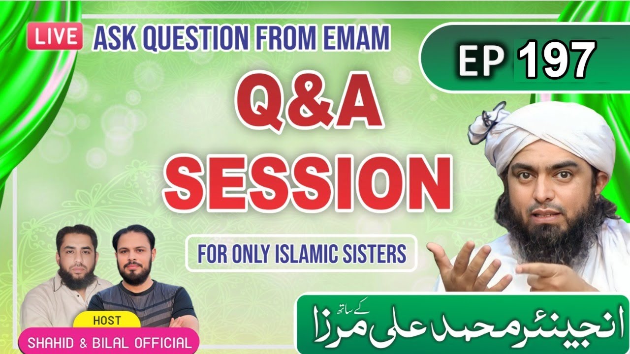 197-Live Q & A Session With Engineer Muhammad Ali Mirza (20-Feb-2026) | Shahid and Bilal Official