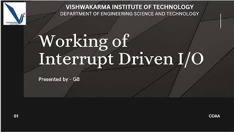 Working of Interrupt Driven IO