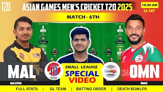 MAL vs OMN Dream11 Prediction || OMN vs MAL || Malaysia vs Oman 6TH Asian Games Men’s T20I Match  screenshot 1