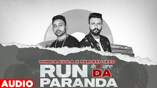 Ran Da Paranda (Full Audio) Bhinda Aujla | Pardeep Jeed | Punjabi Songs 2021