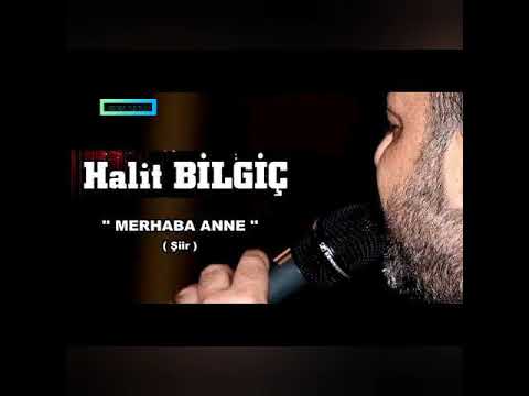 Halit Bilgiç - Merhaba Anne (Official) 2019