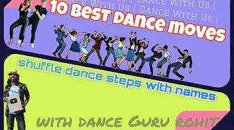 10 best shuffle dance steps with names . come lets dance with us 😁😍🤩🕺💃