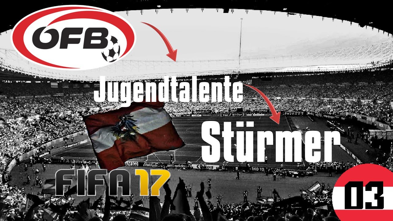 Fifa 17 Sturm Talente Fifa 17 Sturm Talente