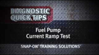 Fuel Pump Current Ramp Test Diagnostic Quick Tips Snap on Training