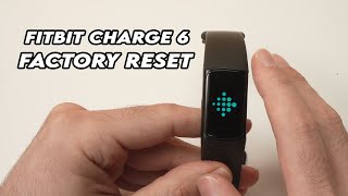 Fitbit Charge 6 : How to Factory Reset & Clear User Data