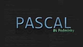Pascal Tutorial | Podmínky (4)