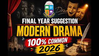 FINAL YEAR SUGGESTION 2026 🔥 | Modern Drama 100% Common ✅ | Honours English Final Year Suggestion