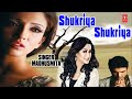 Shukriya Shukriya Dard Jo Tumne Diya Hindi Bewafaai Sad Song By Madhusmita Mp3 Song