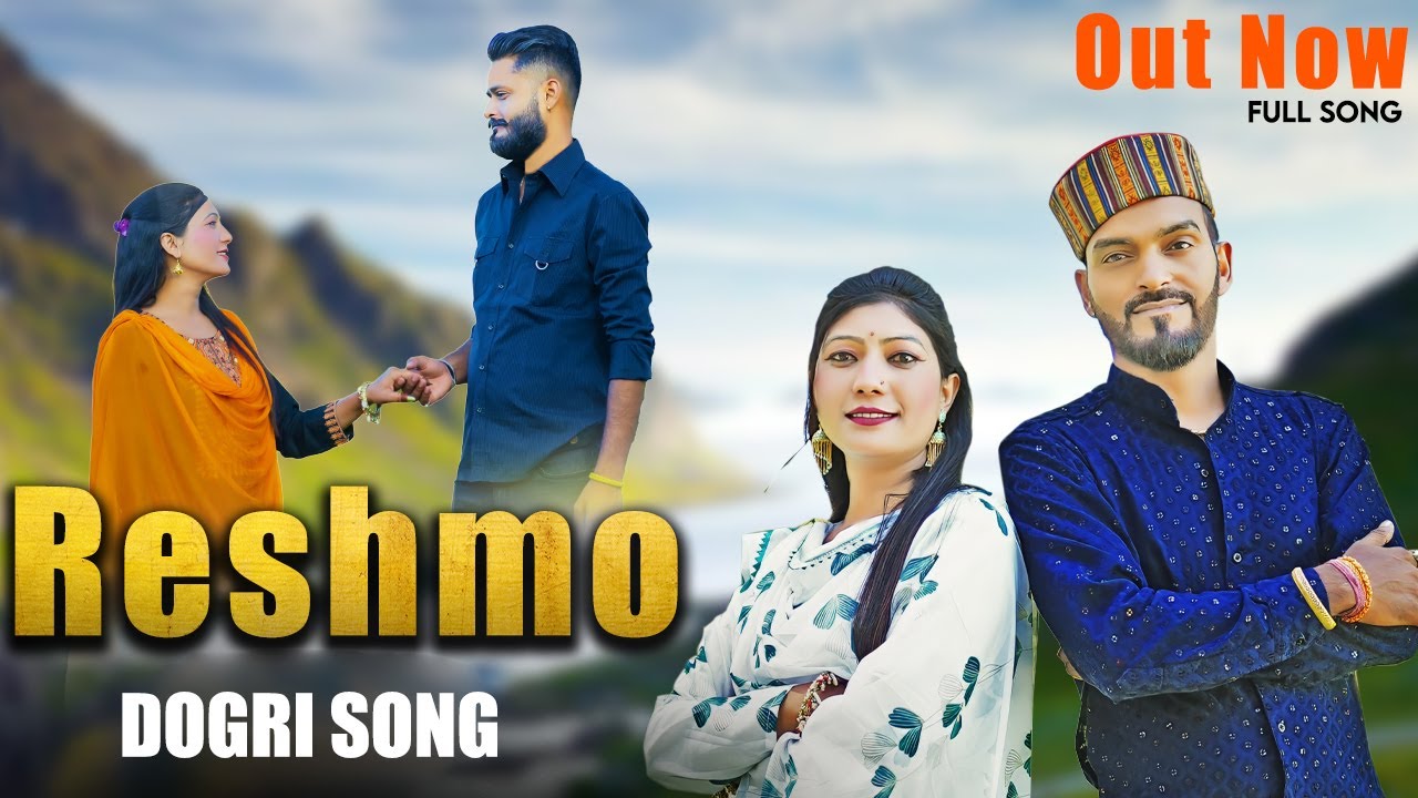 Reshmo | Full Song | Meera Keshav | New Dogri Himachali Song 2024
