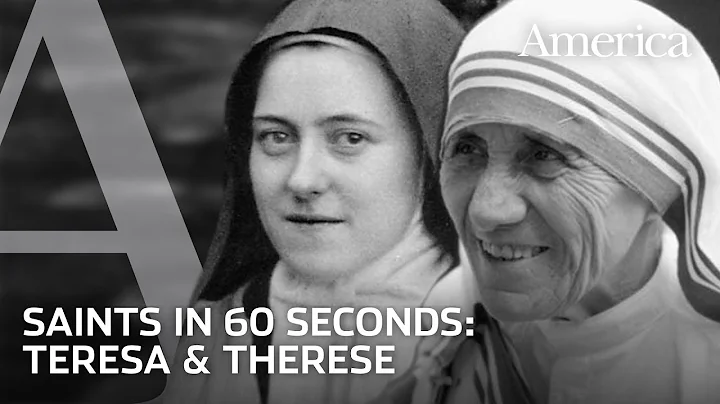 Saints in :60 | Teresa of Calcutta and Therese of ...