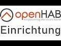 [TUT] openHAB - Einrichtung [4K | DE]