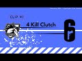 Clip #1 - 4 Kill Clutch (Rainbow Six Seige) | Feb 2021 Highlight Clip Contest Voting