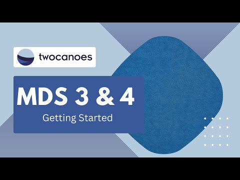 Getting Started With MDS 3 & 4