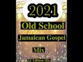 2021 Jamaican Gospel Mix Grace Thrillers Kevin Downswell Marvia Provedence Old School JamaicaGospel