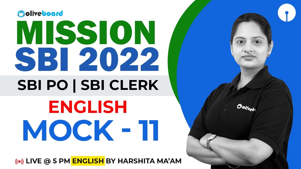 Mission SBI PO/Clerk 2022 | English Mock Test | Mock - 11 | SBI PO English | SBI Clerk English