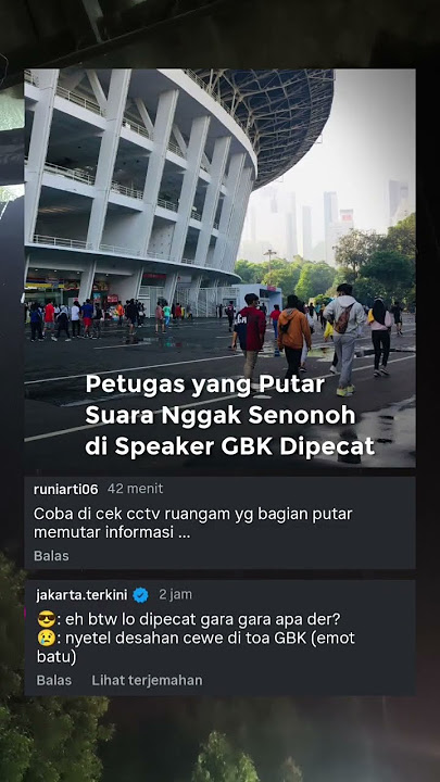Petugas GBK di Pecat Akibat Putar Suara Desah di Speaker #videoshort #trending