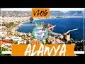 Alanya Vlog : Alanya Gezilecek Yerler