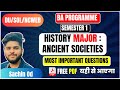 Ancient Societies History Major sem 1 ba program most important questions