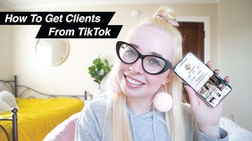 How To Get Clients On TikTok Without A Large Following