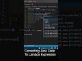 How to convert Java code to lambda expressions