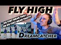 Dreamcatcher - Fly High FIRST REACTION! (DO THEY MEAN THIS OR THAT?!)