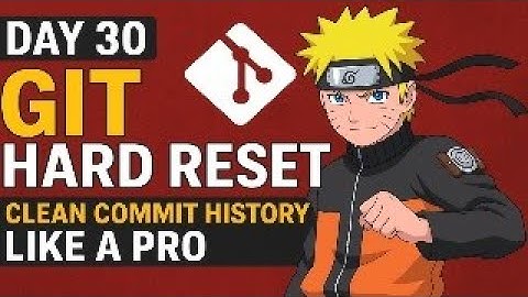 Day 30/100: Git Hard Reset Explained  | Clean Commit History Like a Pro (KodeKloud DevOps Challenge)