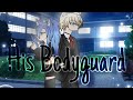 His Bodyguard {gacha life}// Part 1