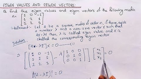 Eigen values & eigen vectors
