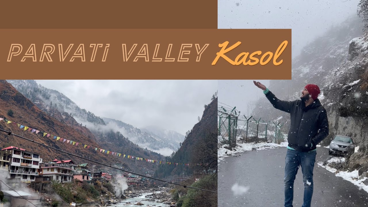 kasol-trip-kasol-tourist-places-kasol-himachal-pradesh-manikaran
