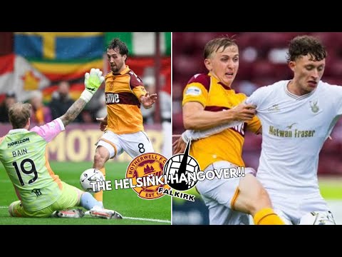 THE HELSINKI HANGOVER! Motherwell v Falkirk VLOG!!
