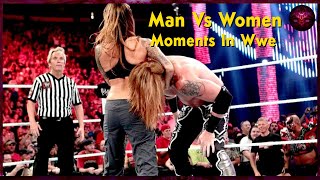 जब WWE में  लड़की से गंदी तरह बदला लिया | Unbelieveble Man Vs Women Moments In Wwe