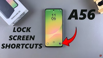 How To Add Lock Screen Shortcuts On Samsung Galaxy A56