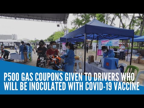 P500 gas coupons given to drivers who will be inoculated with COVID-19 vaccine