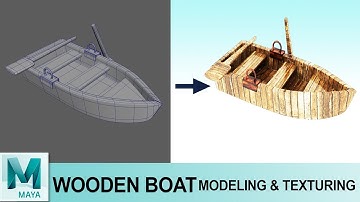 Wooden Boat Modeling & Texturing in Autodesk Maya 2017 | 3D Tutorials for Beginners Series