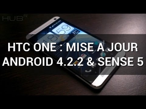New HTC One : Android 4.2.2 \u0026 Sense 5.0 Update (mise à jour)