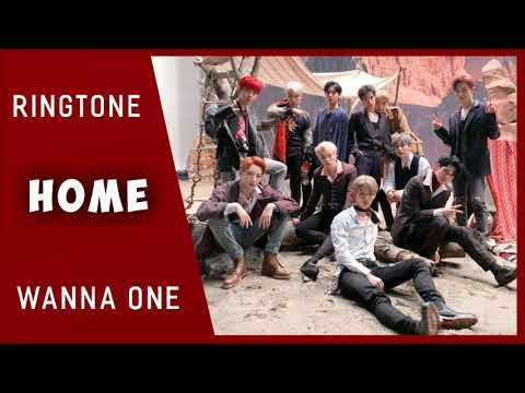 WANNA ONE - HOME (RINGTONE) | DOWNLOAD