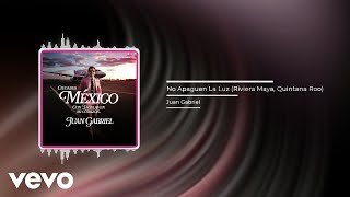 Juan Gabriel - No Apaguen La Luz (Riviera Maya, Quintana Roo) (Audio) by JuanGabrielVEVO 298,904 views 7 months ago 3 minutes, 25 seconds