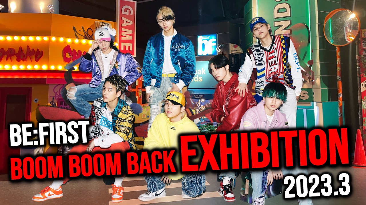 BE:FIRST / Boom Boom Back EXHIBITION -Vlog- Shibuya 2023