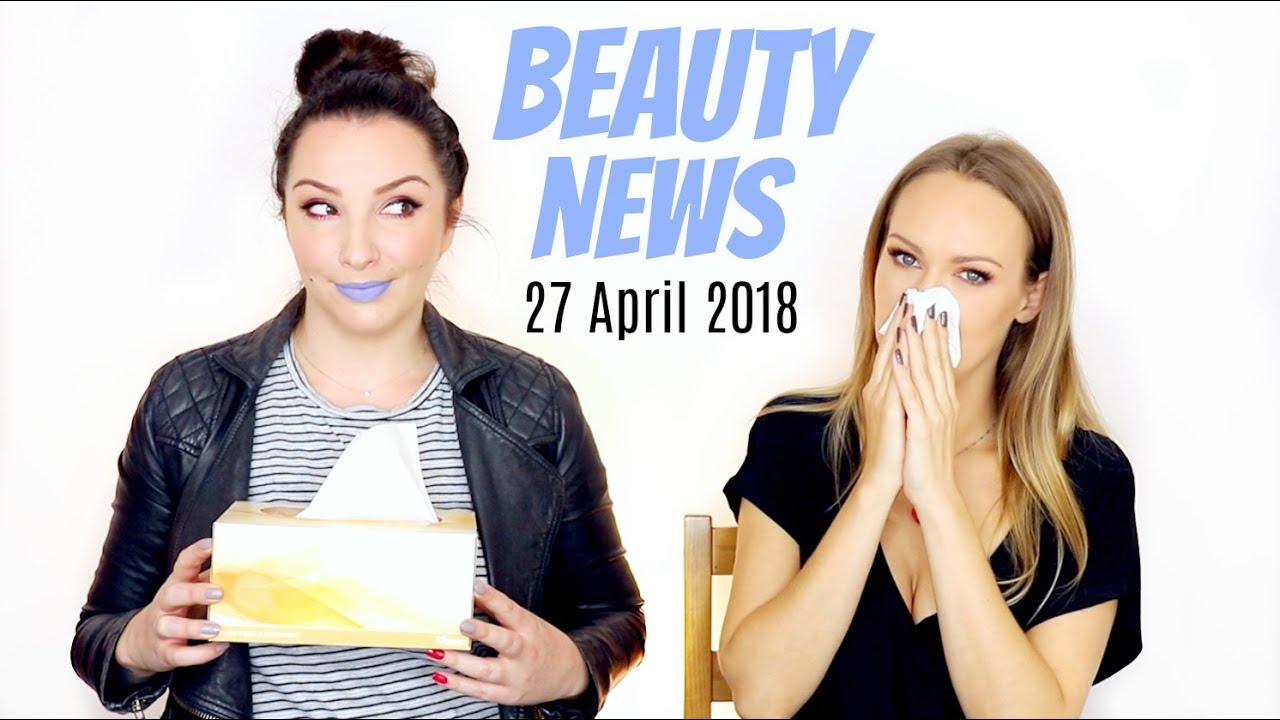 BEAUTY NEWS – 26 April 2018 | New Releases
