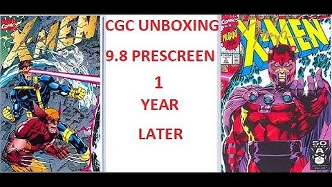 CGC Unboxing - X-men 9.8 Pre-screen - 1 year later!