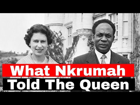Queen Elizabeth Visited Ghana Africa - Kwame Nkrumah Danced With The Queen Quotes Quotes