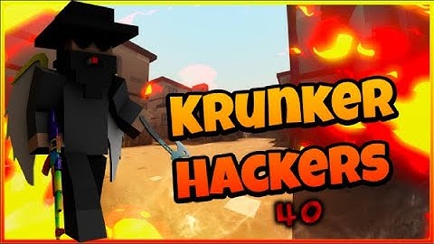 Krunker Hacker #40