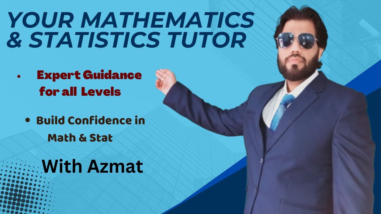 Master Mathematics and Statistics with Azmat – Your Online Math and ...