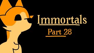 Immortals 72hr MAP// part 28(old)