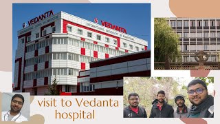 Visit To IHSM IUK Vedanta Hospital Visit To IHSM IUK Vedanta Hospital